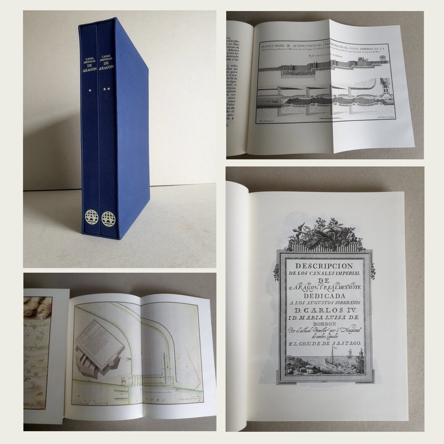 Canal Imperial de Aragon, 2 tomos. Facsímil de la Edición de Francisco Magallón de 1796.