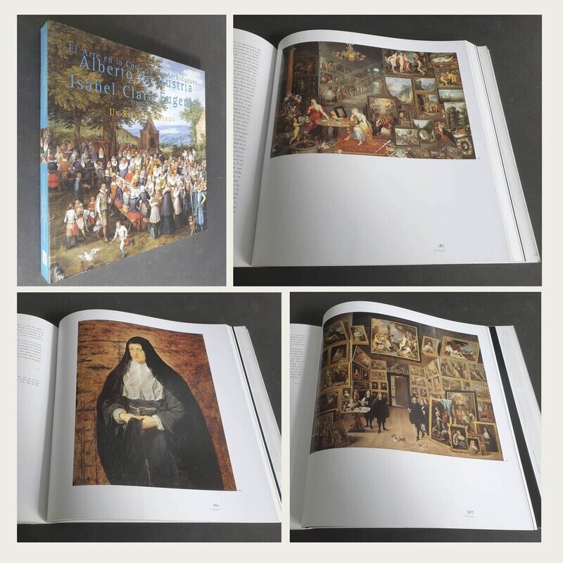 El Arte en la Corte de los Archiduques Alberto de Austria e Isabel Clara Eugenia. 1589 - 1633