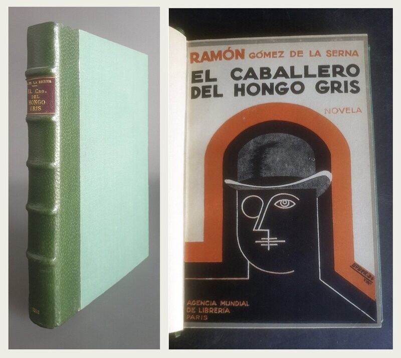 El Caballero del Hongo Gris. Ramón Gómez de la Serna.  1928