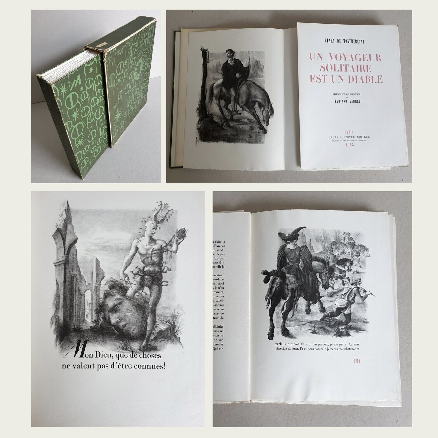 Un voyageur solitaire est un diable. Henry de Montherlant. 1945