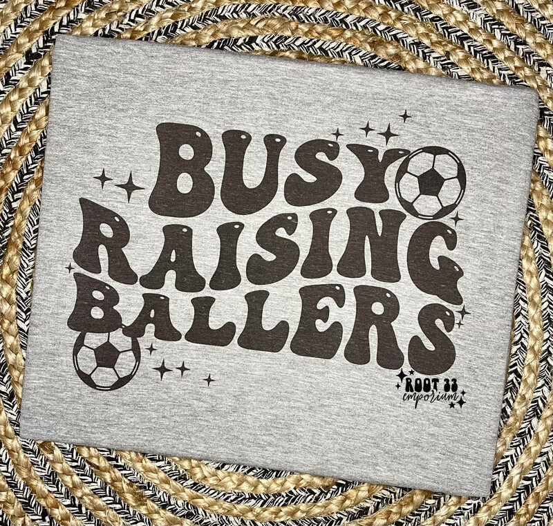 Busy Raising Ballers Soccer PREORDER