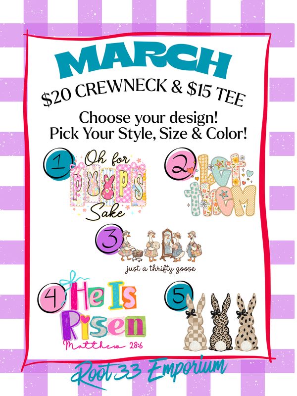 Monthly Crewneck Tee Sale MARCH