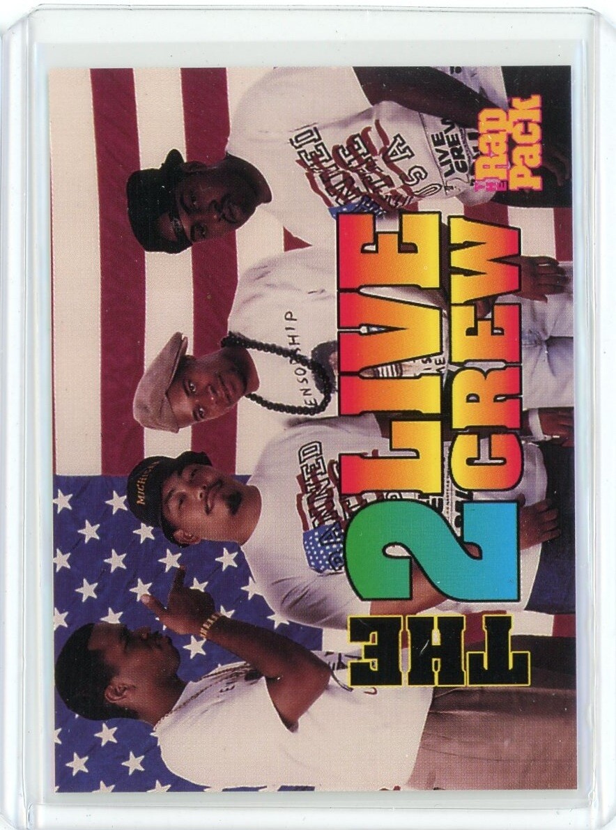 1991 The Rap Pack The 2 Live Crew Card #124
