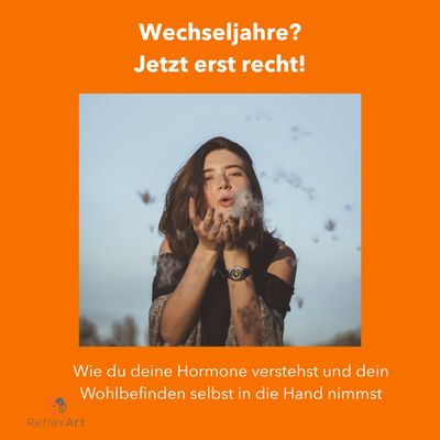 Online Seminar: Wechseljahre? Jetzt erst recht!