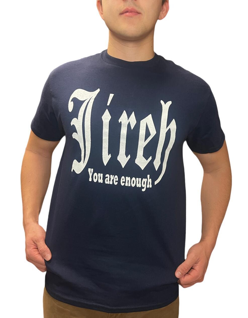 JIREH  You are enough