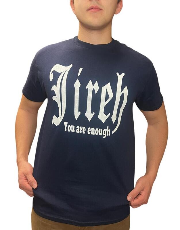 JIREH  You are enough