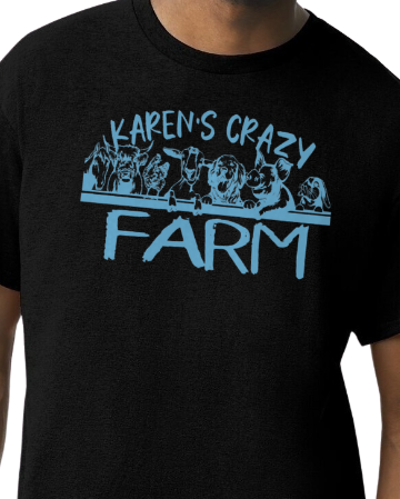 Karen's Crazy Farm T-shirt