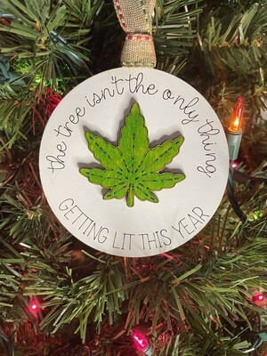 Get LIT Ornament ~ MJ Plant Leaf