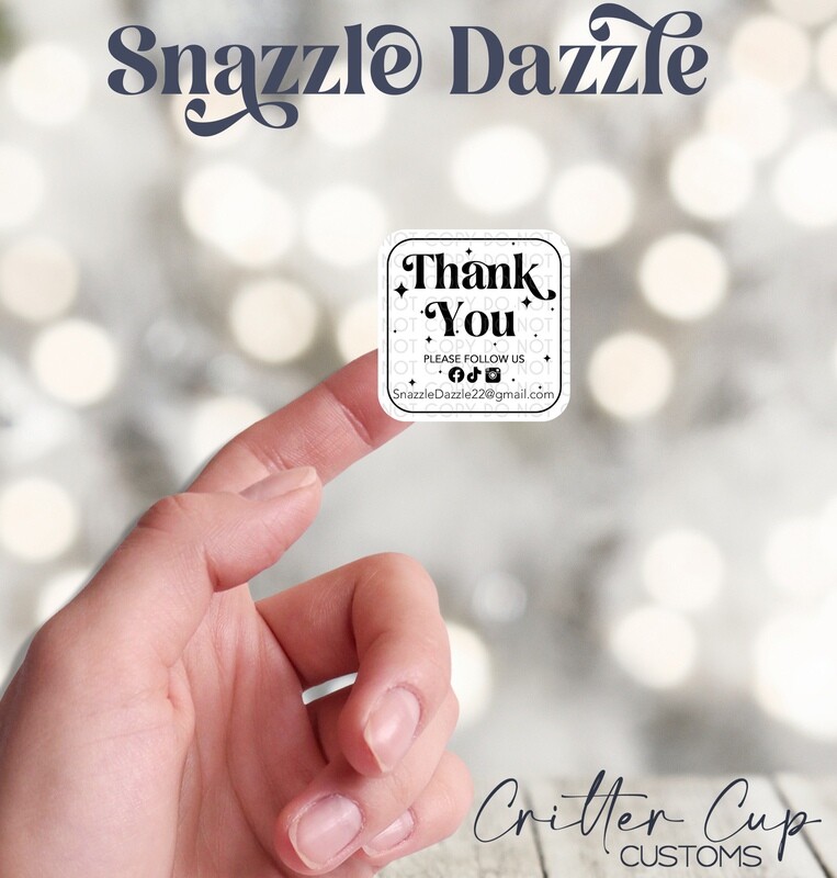 Sheila S.
Square Thank You
Clear Foil Labels