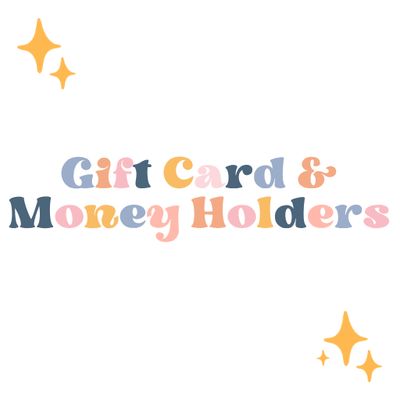 Gift Card &amp; Money Holders