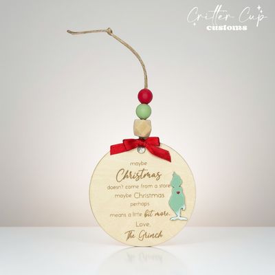 Maybe Christmas Doesn't Come From a Store Ornament "Green One"