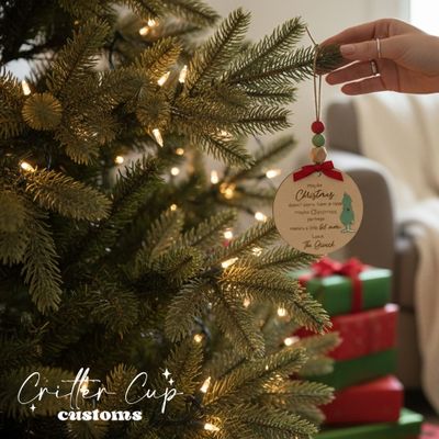 Maybe Christmas Doesn't Come From a Store Ornament "Green One"