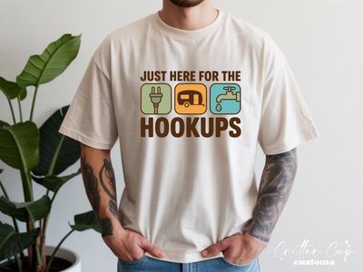 Camping "Just Here for the Hook Ups" T-Shirt