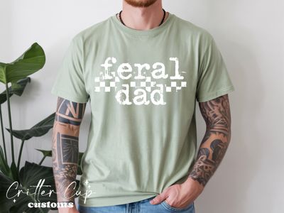 Feral Dad T-shirt