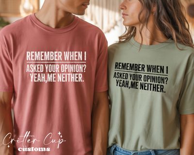 Your Opinion T-shirt