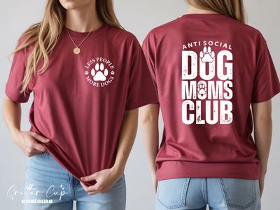 Anti-Social Dog Mom T-shirt
