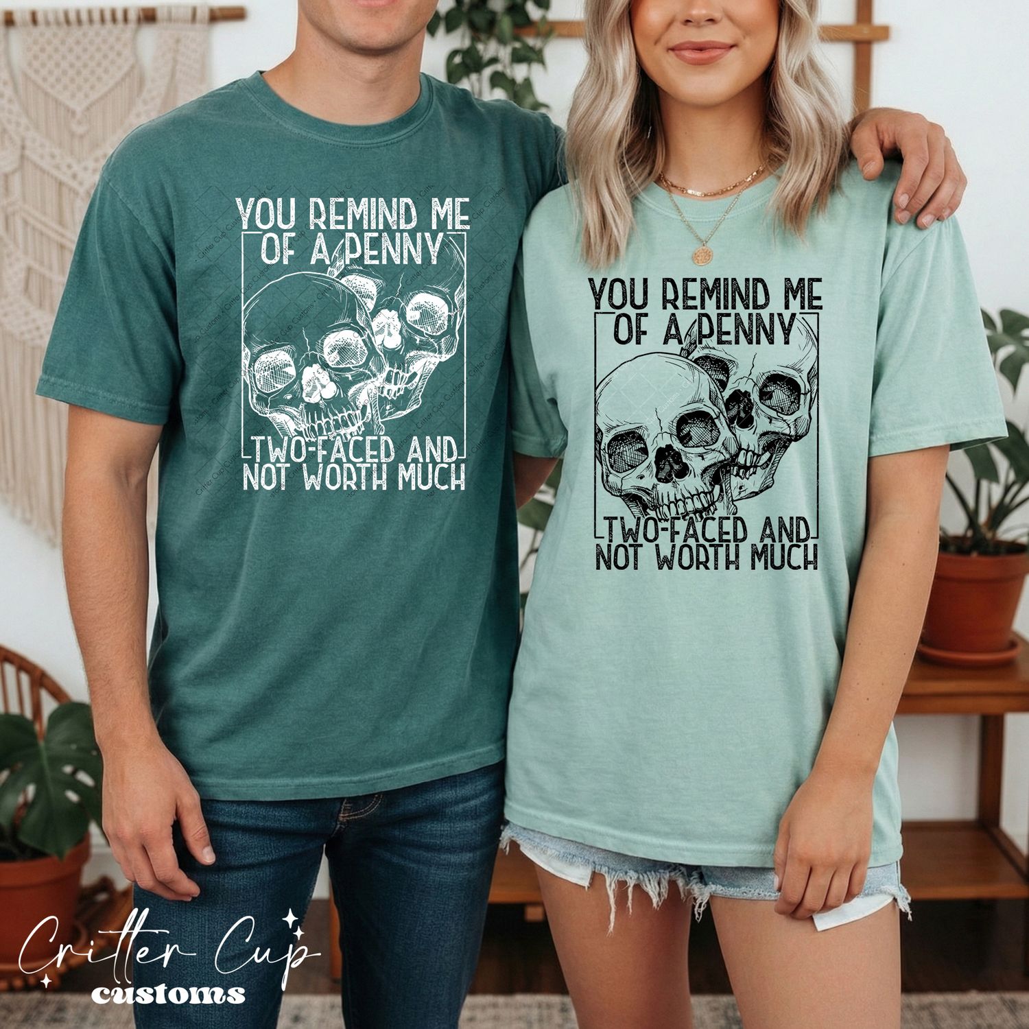 You Remind Me of a Penny Skull T-shirt
