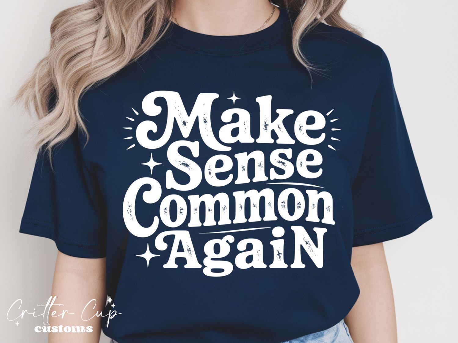 Make Sense Common Again T-shirt