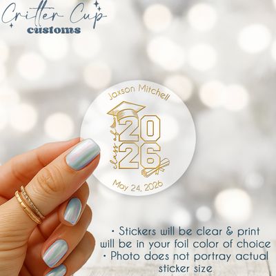 Graduation 2026 Clear Foil Stickers