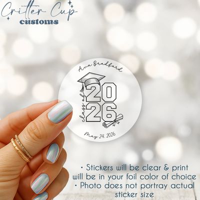Graduation 2026 Clear Foil Stickers