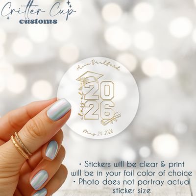 Graduation 2026 Clear Foil Stickers