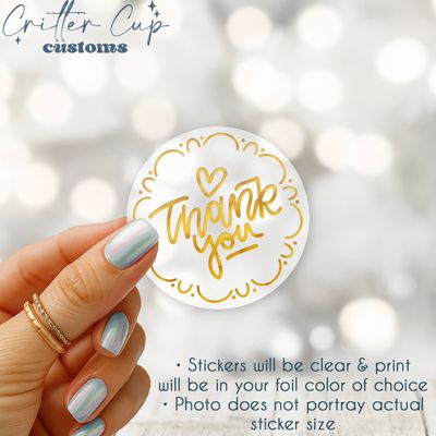 Custom Clear Foil Thank you Stickers