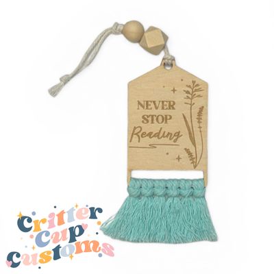 Never Stop Reading Engraved Macrame Bookmark