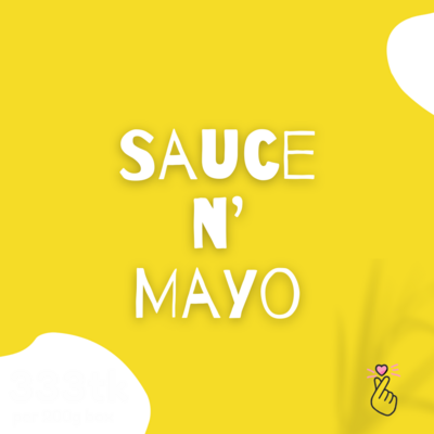 Sauce n&#39; Mayo