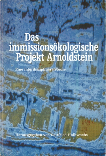 Das immissionsökologische Projekt Arnoldstein