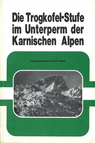 Die Trogkofel-Stufe im Unterperm der Karnischen Alpen