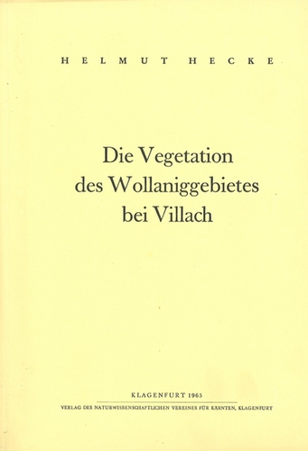 Die Vegetation des Wollaniggebietes bei Villach