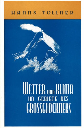 Wetter und Klima im Gebiete des Großglockners