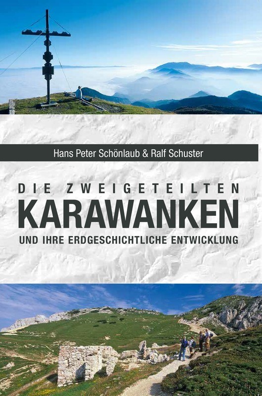 Die zweigeteilten Karawanken und ihre erdgeschichtliche Entwicklung