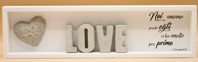 Quadro in legno "LOVE" 1.Giovanni 4:19