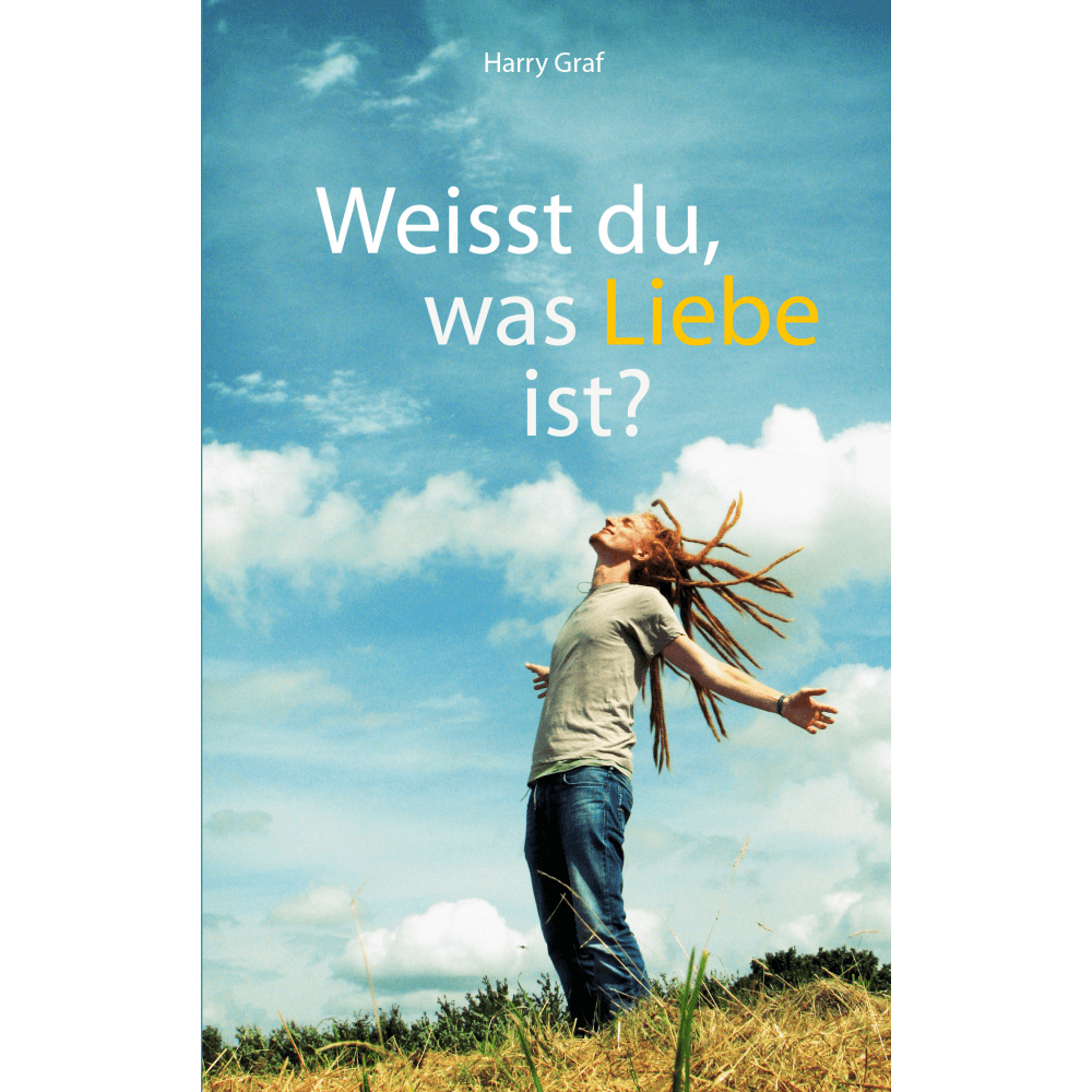 Weisst du was Liebe ist?