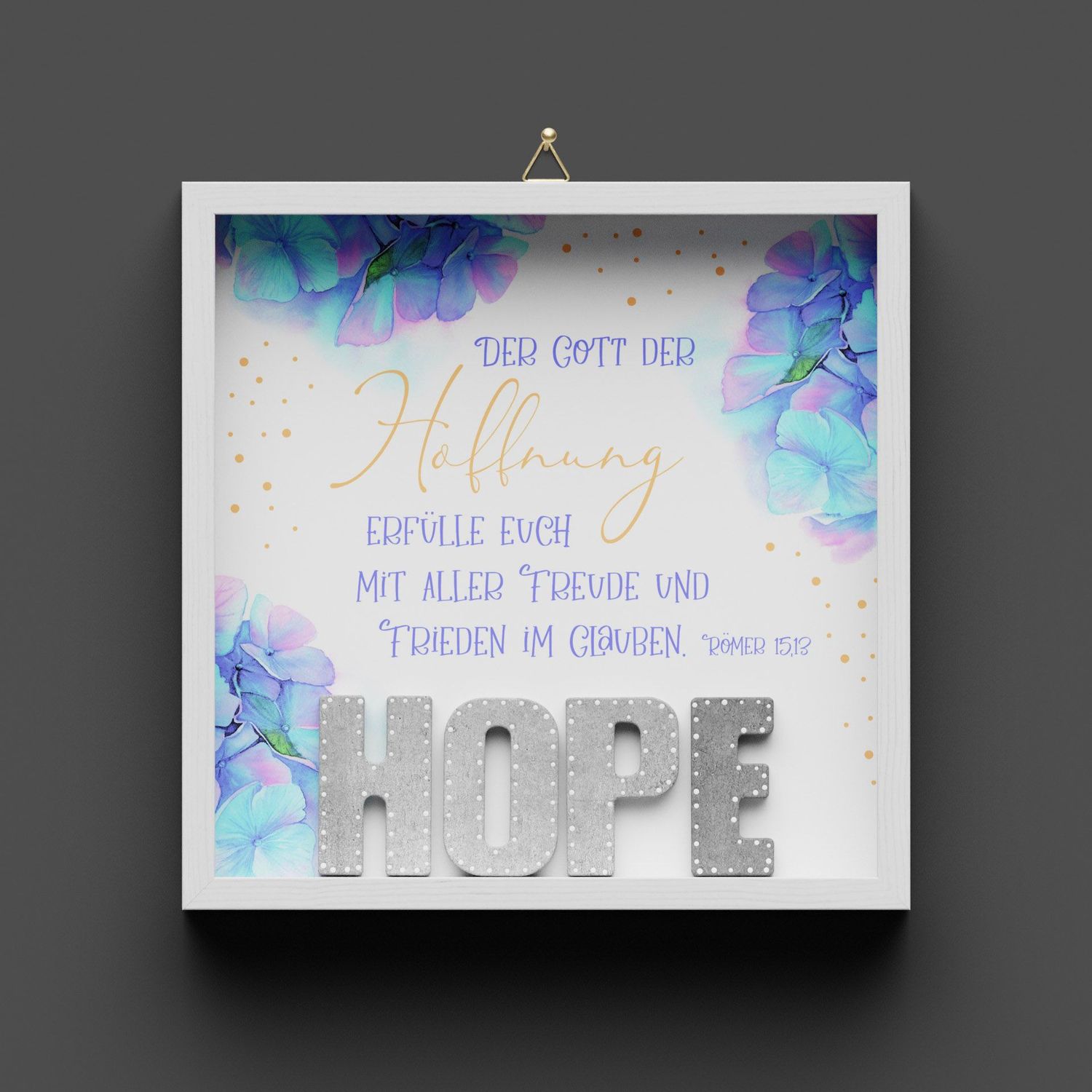 Wandbild aus Holz "HOPE" Blumen, Römer 15.13