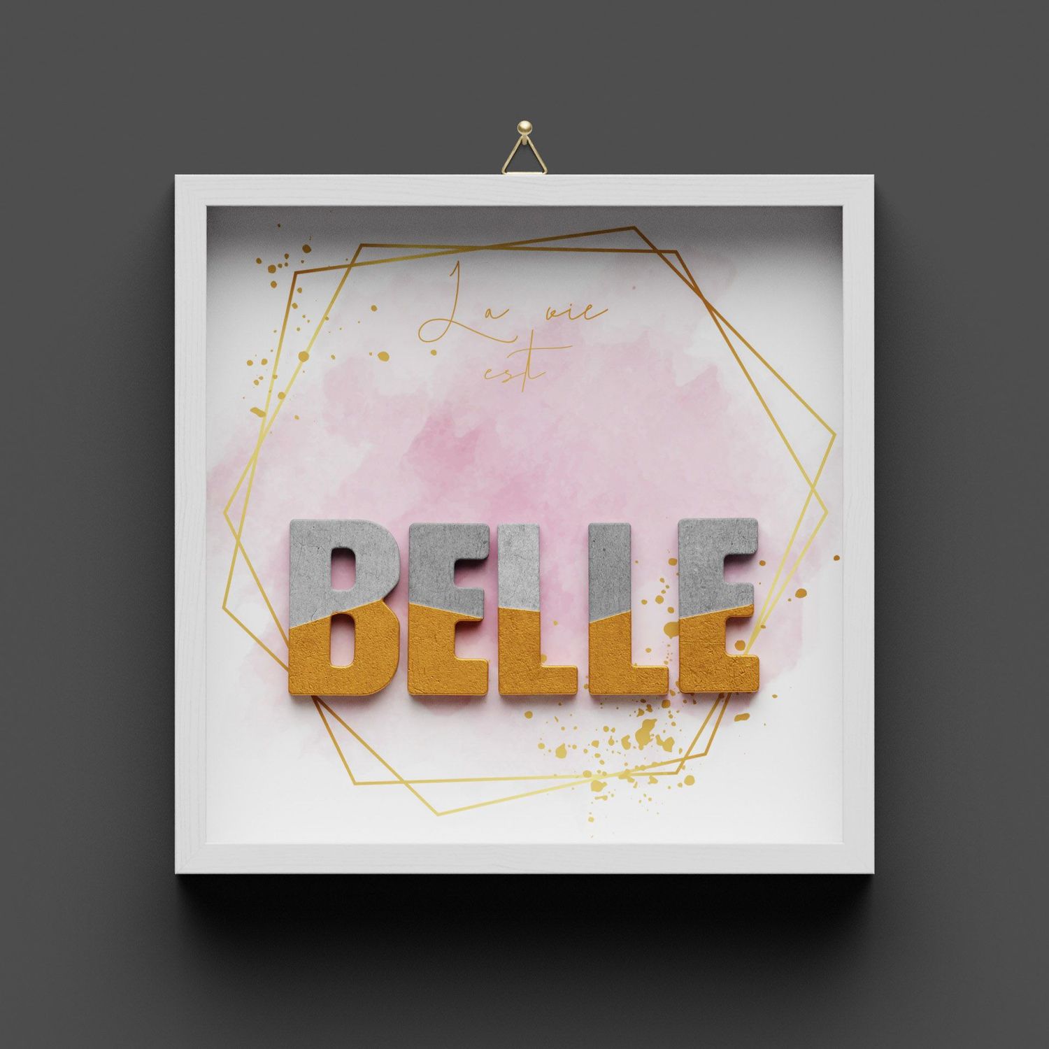 Cadre en bois, "BELLE" La vie est belle,