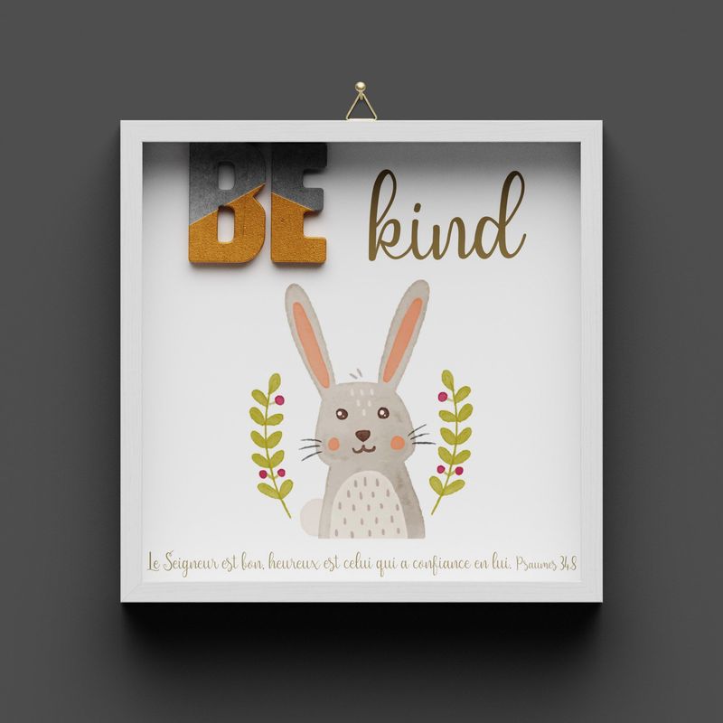Cadre en bois "BE kind" Lapin, Psaumes 34.9
