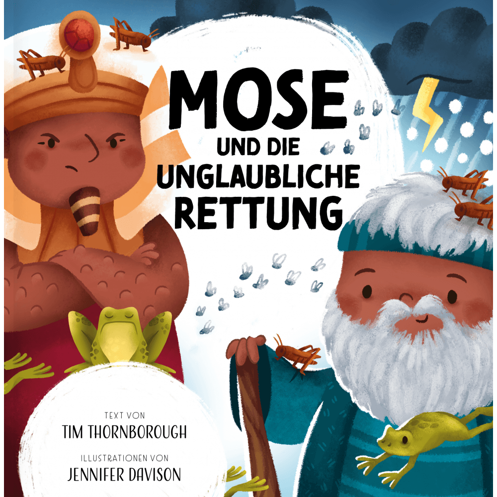 Mose und die unglaubliche Rettung Mose und die unglaubliche Rettung