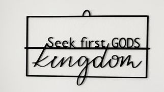 Seek first GODS kingdom, gross