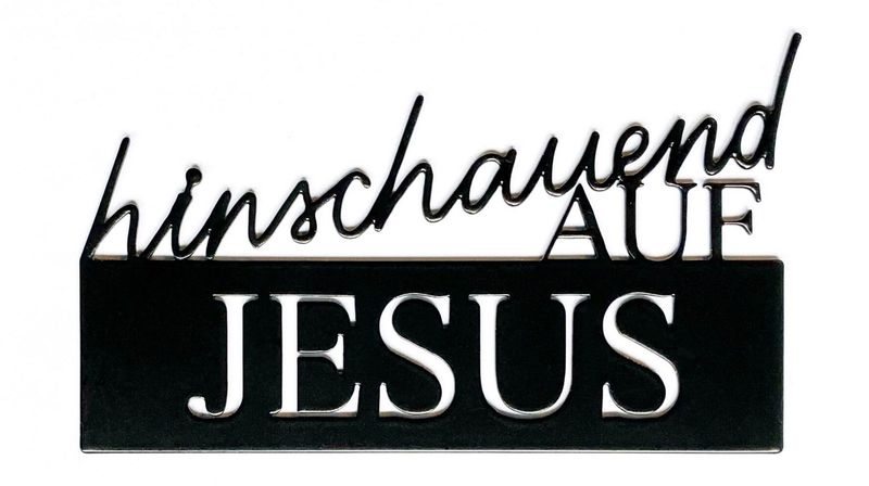 Hinschauend auf Jesus, mit Aufsteller