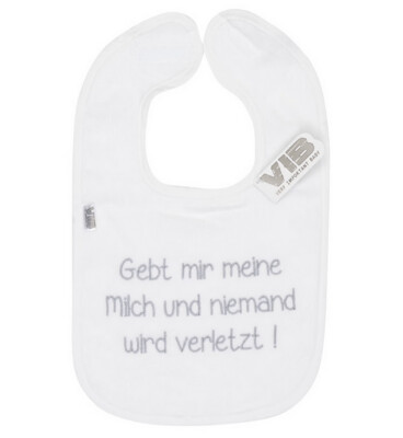 Lätzchen Lätzchen " Gebt mir meine Milch und keiner wird verletzt