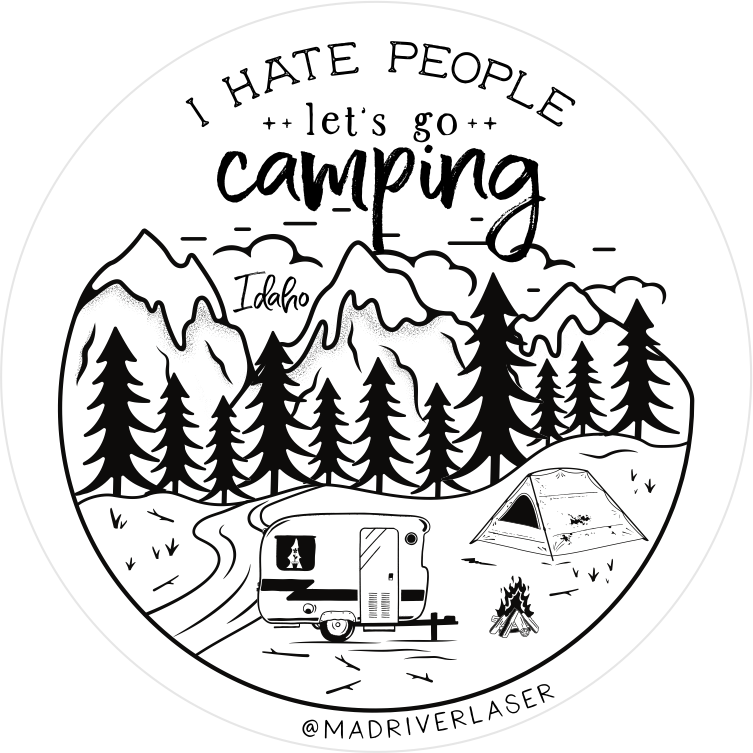 I hate people let&#39;s go camping Sticker