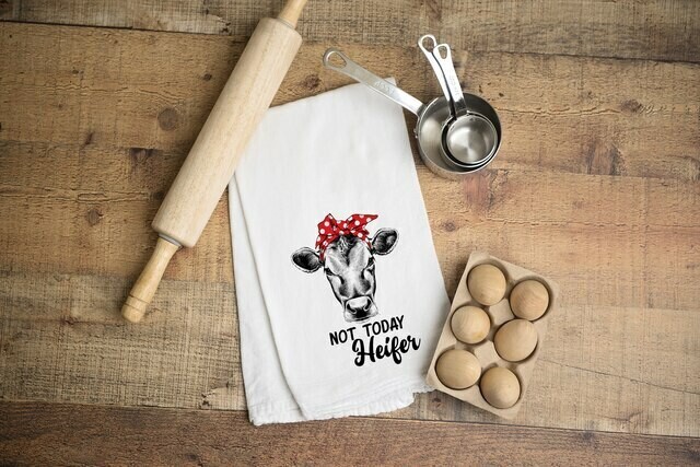 Flour Sack Towel - Not today Heifer
