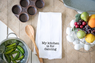 Flour Sack Towel - My Kitchen is for Dancing