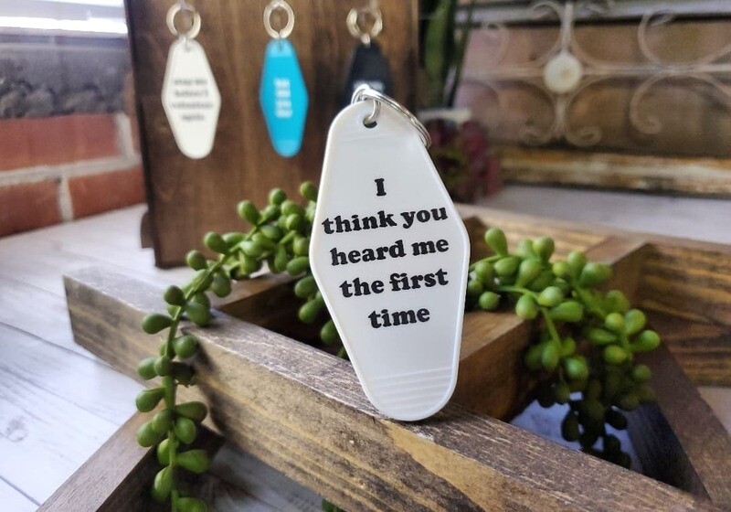 Retro Plastic Hotel Key Chain - I think you heard me the first time