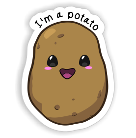 I'm A Potato Sticker