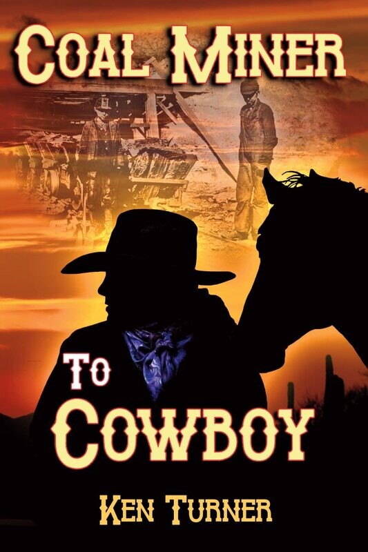 Coal Minter to Cowboy Book