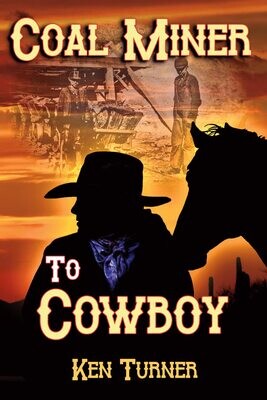 Coal Minter to Cowboy Book