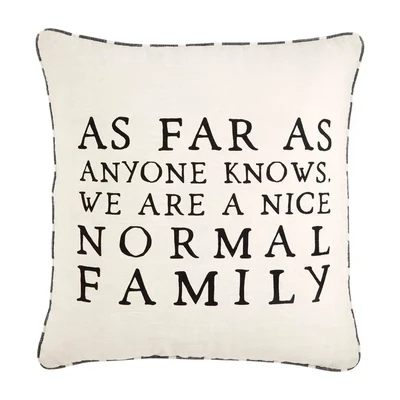 Small As far as....Normal Family Pillow 